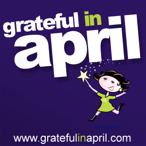 grateful in april